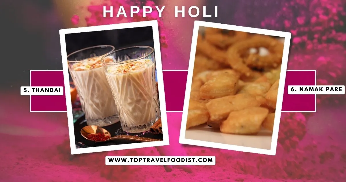 15 Must-Try Holi Special Foods: Colorful Cuisine- top travel foodist