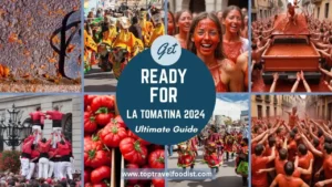 Get Ready for La Tomatina 2024: The Ultimate Guide to the World’s Messiest Festival- Top Travel Foodist