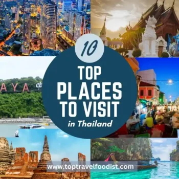 Top 10 Places to Visit in Thailand - Top Travel Foodist