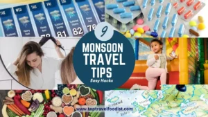 Best travel guide for monsoon- Top Travel Foodist